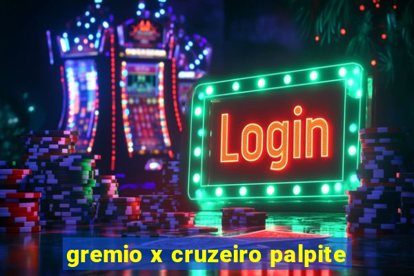 gremio x cruzeiro palpite